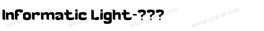 Informatic Light字体转换